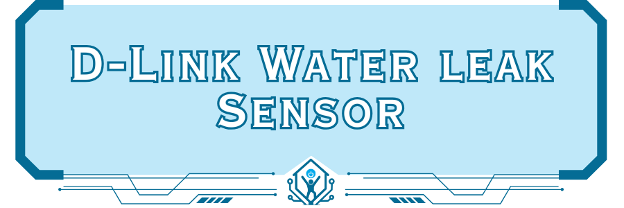D-Link_Water_Leak_Sensor