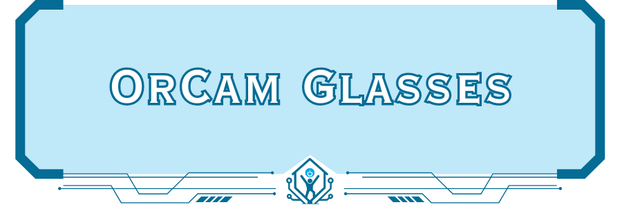 OrCam_Glasses
